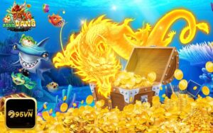 Bắn cá online chính là sảnh game lung linh nhất tại nhà cái 95VN