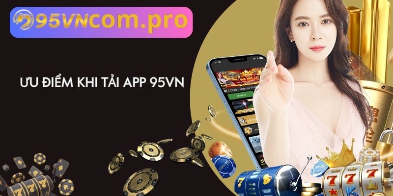 tải app 95vn 01